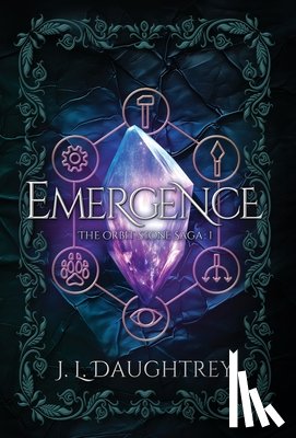 Daughtrey, J. L. - Emergence: The Orbit Stone Saga 1