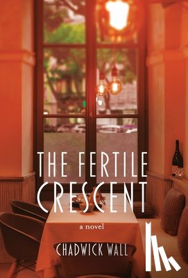 Wall, Chadwick - The Fertile Crescent