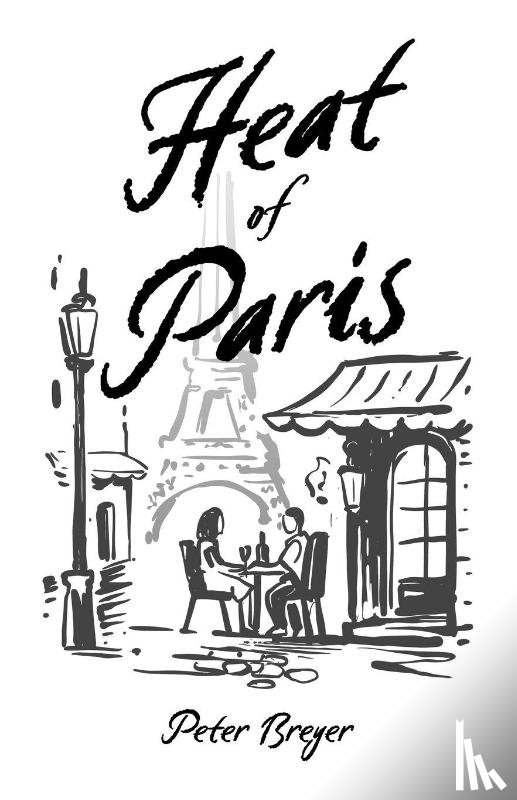 Breyer, Peter - Heat of Paris