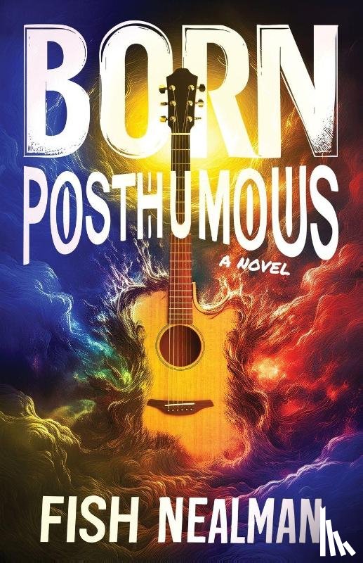 Nealman, Fish - Born Posthumous