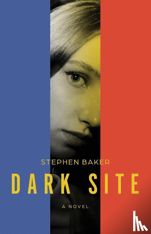 Baker, Stephen - Dark Site
