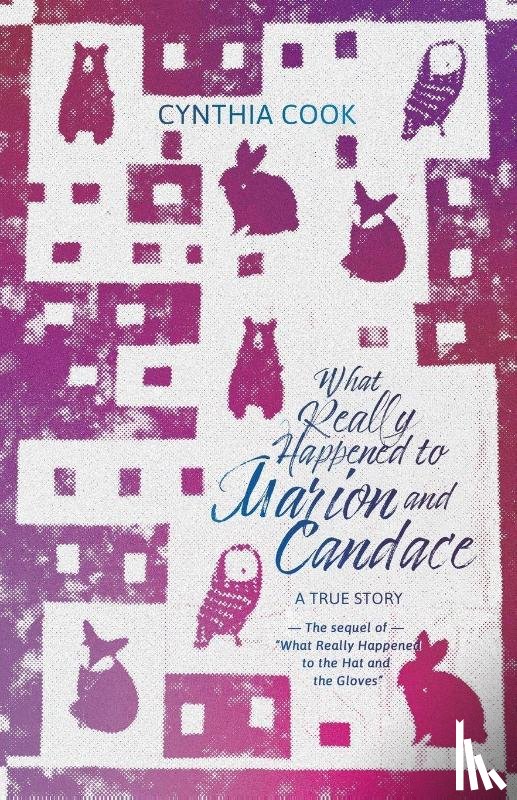 Cook, Cynthia - What Really Happened to Marion and Candace