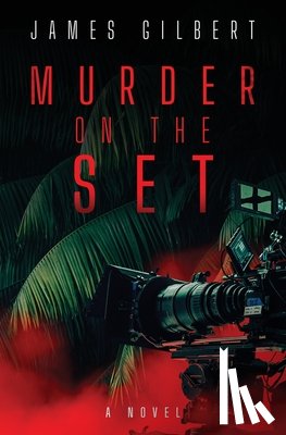 Gilbert, James - Murder on the Set