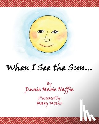 Naffie, Jennie Marie - When I See the Sun, You See the Moon