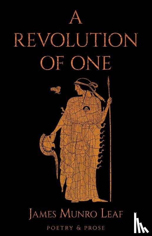 Leaf, James Munro - A Revolution of One