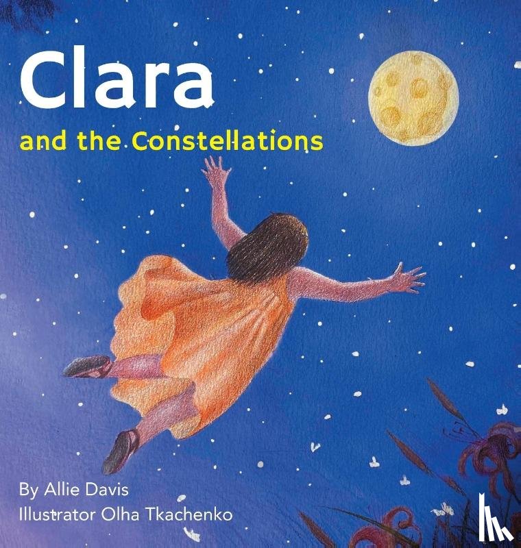Davis, Allie - Clara and the Constellations