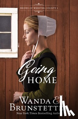 Brunstetter, Wanda E. - Going Home: Volume 1