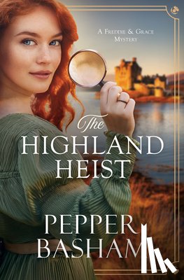 Basham, Pepper - The Highland Heist: Volume 4