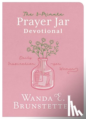 Brunstetter, Wanda E., Thompson, Janice, Maltese, Donna K. - The 3-minute Prayer Jar Devotional