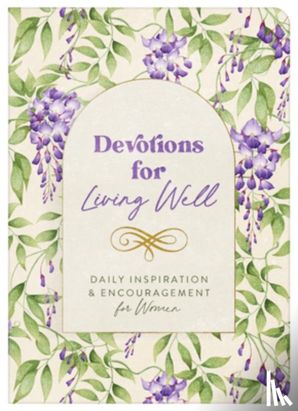 Compiled by Barbour Staff - Devotions for Living Well