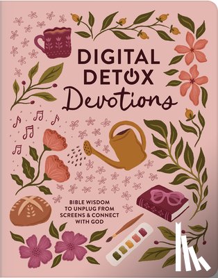 Scott, Carey - Digital Detox Devotions: Bible Wisdom to Unplug from Screens and Connect with God
