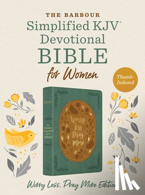 Compiled by Barbour Staff - The Barbour Skjv Devotional Bible for Women: Worry Less, Pray More: Featuring Nearly 500 Encouraging Devotions--And Much More
