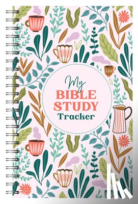 Compiled by Barbour Staff - My Bible Study Tracker