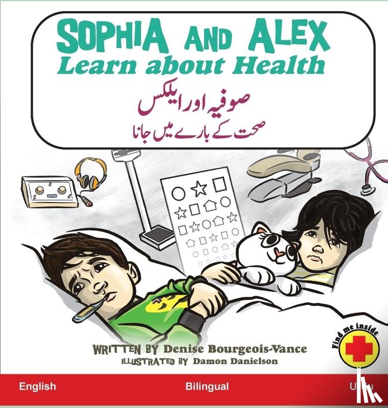 Bourgeois-Vance, Denise - Sophia and Alex Learn about Health