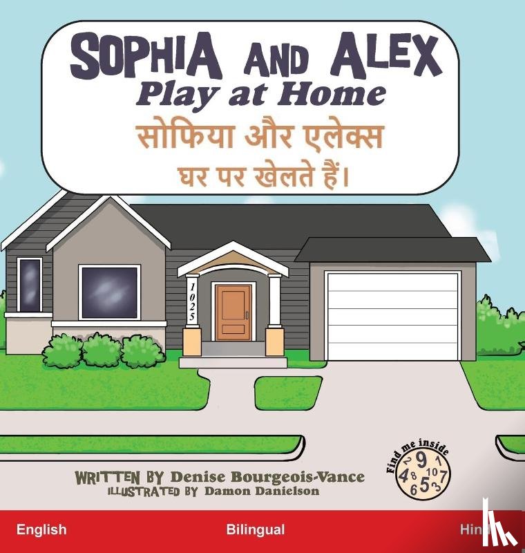 Bourgeois-Vance, Denise Ross - Sophia and Alex Play at Home