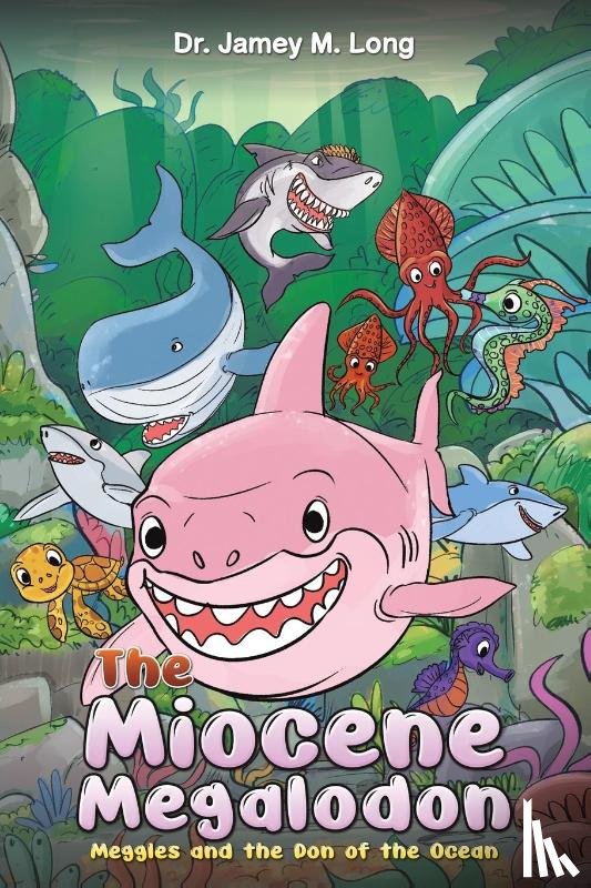 Long, Dr. Jamey M. - The Miocene Megalodon