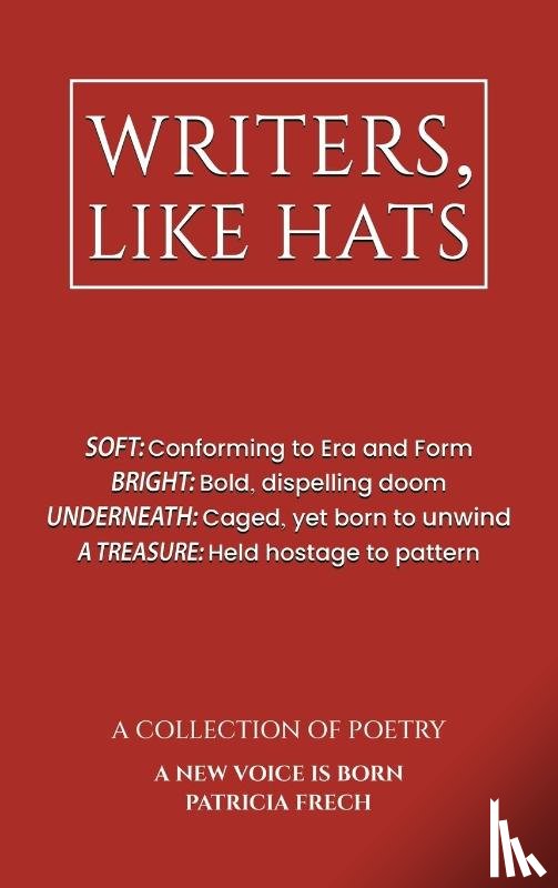 Frech, Patricia - Writers, Like Hats