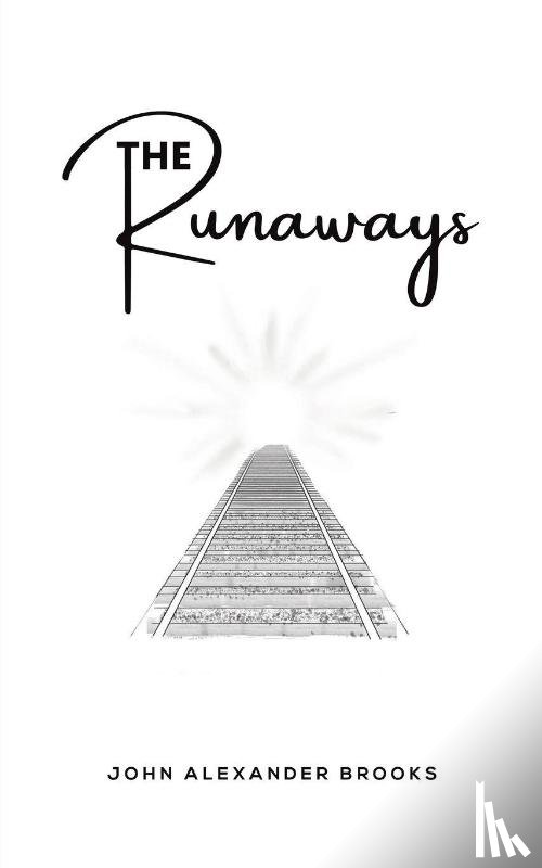 Brooks, John Alexander - The Runaways