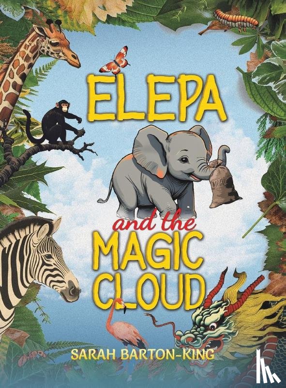 Barton-King, Sarah - Elepa and the Magic Cloud