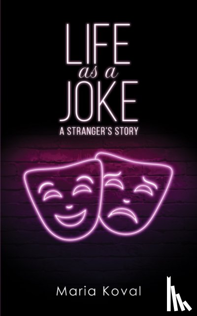 Koval, Maria - Life as a Joke