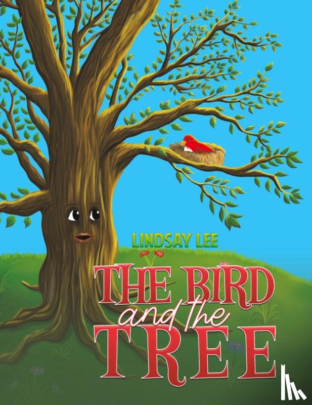 Lee, Lindsay - The Bird and the Tree