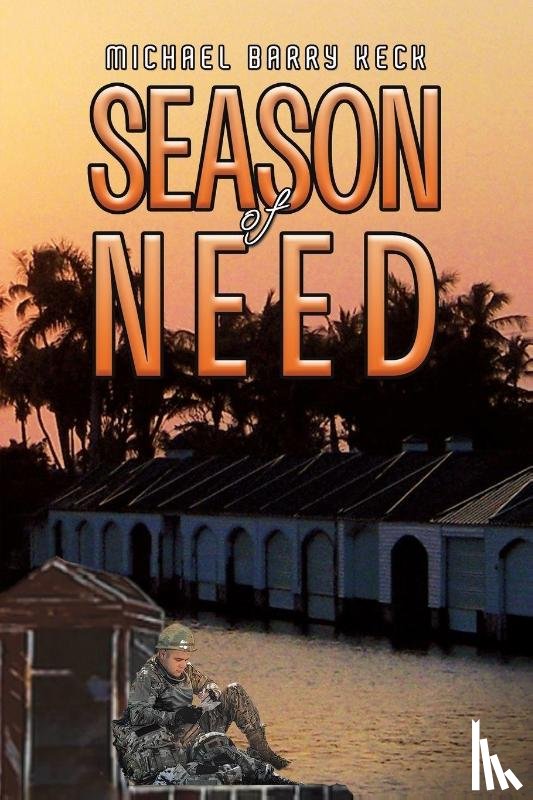 Keck, Michael Barry - Season of Need