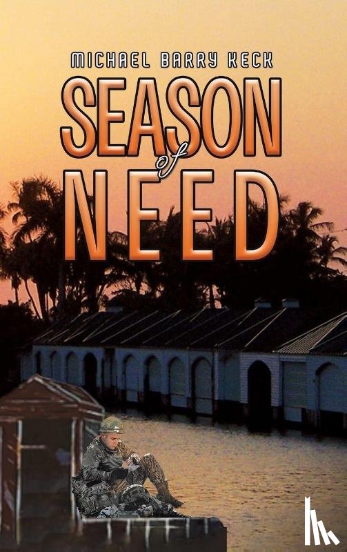 Keck, Michael Barry - Season of Need