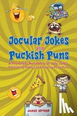 Ertner, James - Jocular Jokes and Puckish Puns
