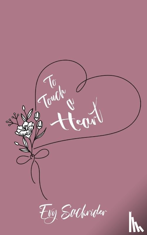 Sackrider, Evy - To Touch a Heart