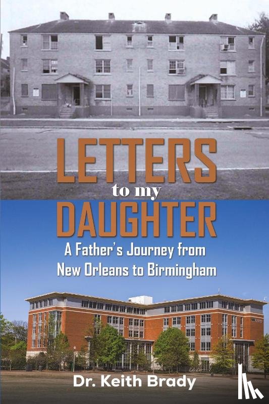 Brady, Dr. Keith - Letters to My Daughter