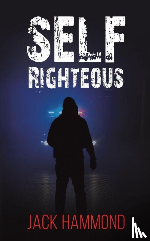 Hammond, Jack - Self Righteous