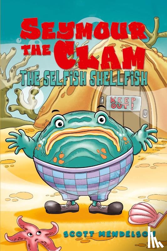 Mendelson, Scott - Seymour the Clam
