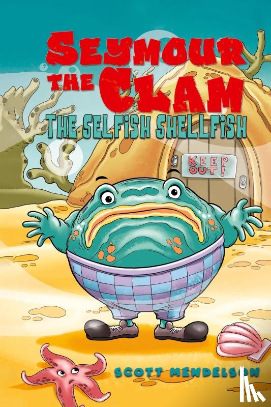 Mendelson, Scott - Seymour the Clam