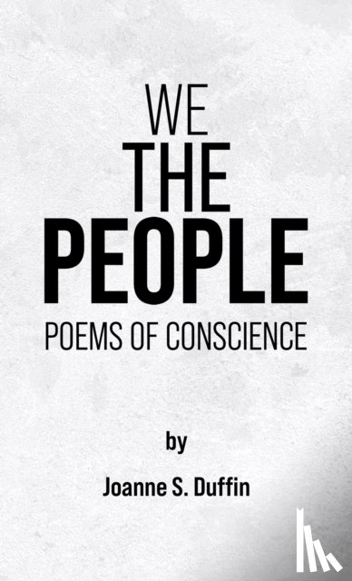 Duffin, Joanne S. - We The People