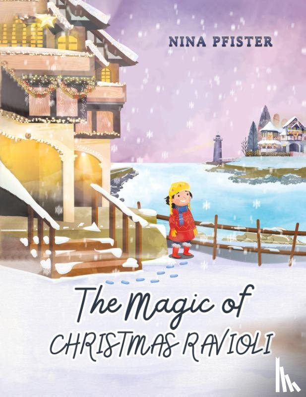 Pfister, Nina - The Magic of Christmas Ravioli