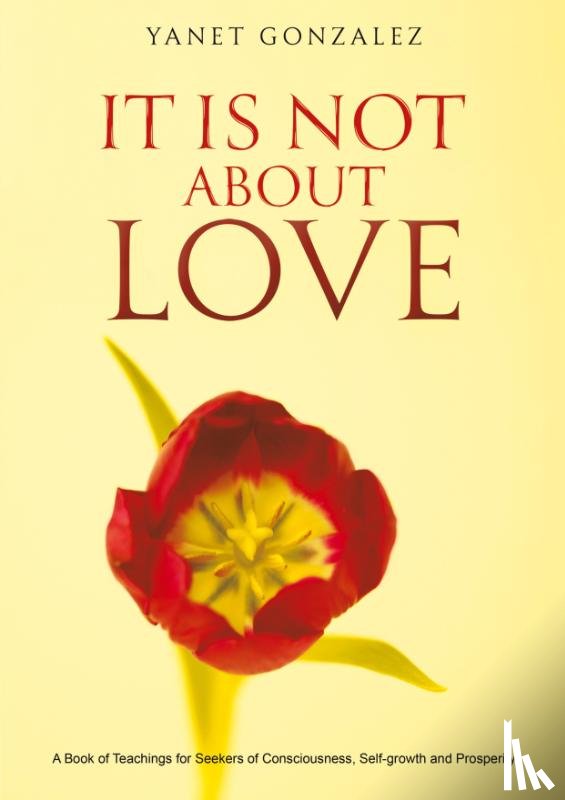 Gonzalez, Yanet - It Is Not About Love