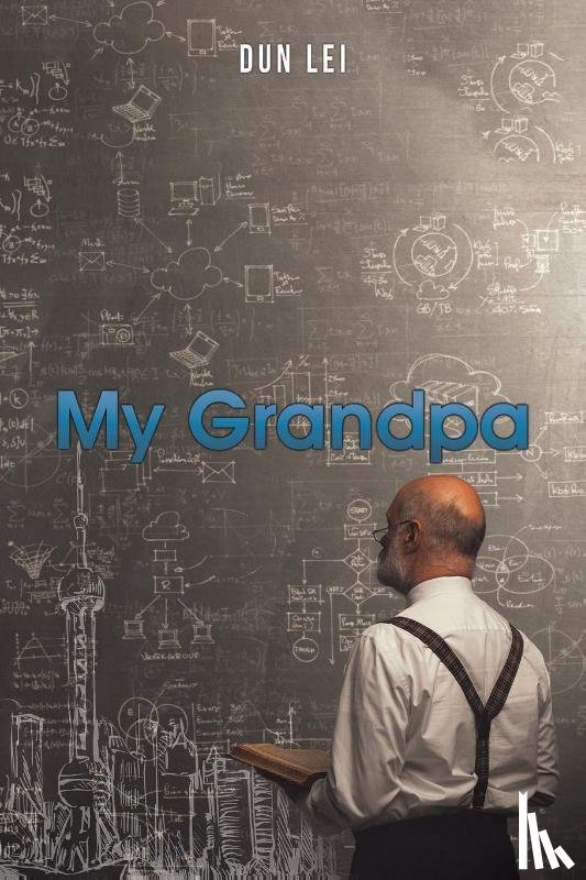 Lei, Dun - My Grandpa