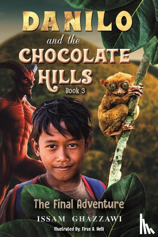Ghazzawi, Issam - Danilo and the Chocolate Hills – Book 3