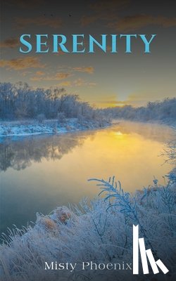 Phoenix, Misty - Serenity
