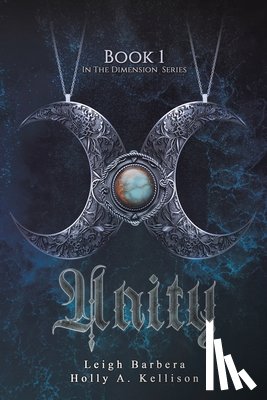 Barbera, Leigh, Kellison, Holly A. - Unity