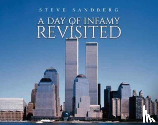 Sandberg, Steve - A Day of Infamy Revisited