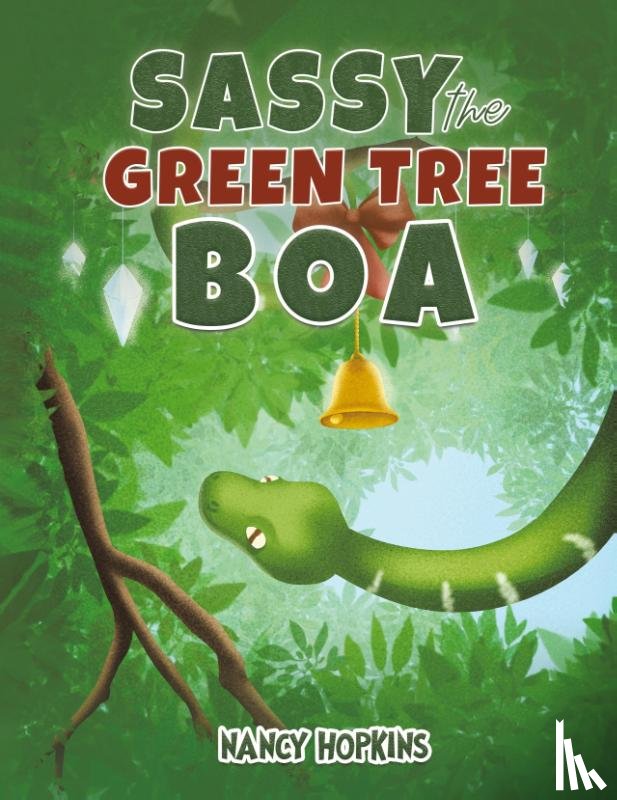 Hopkins, Nancy - Sassy the Green Tree Boa