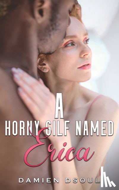Dsoul, Damien - A Horny Gilf Named Erica