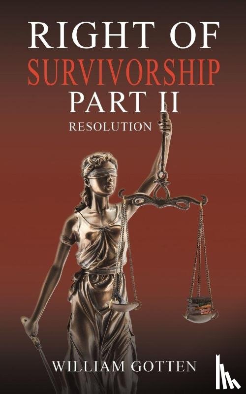 Gotten, William - Right of Survivorship – Part II