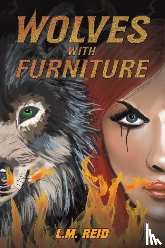 Reid, L.M. - Wolves with Furniture
