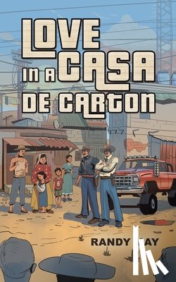 May, Randy - Love in a Casa de Carton