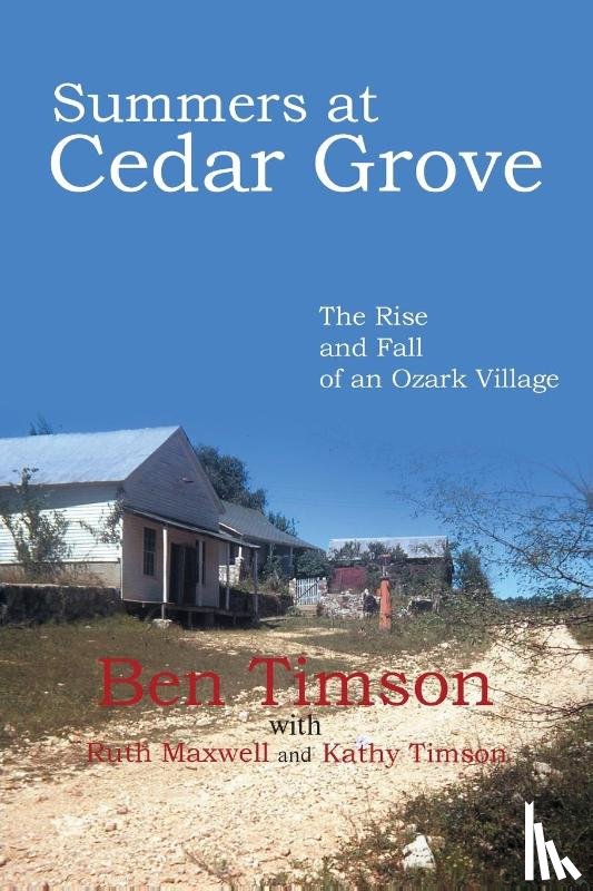 Timson, Ben - Summers at Cedar Grove
