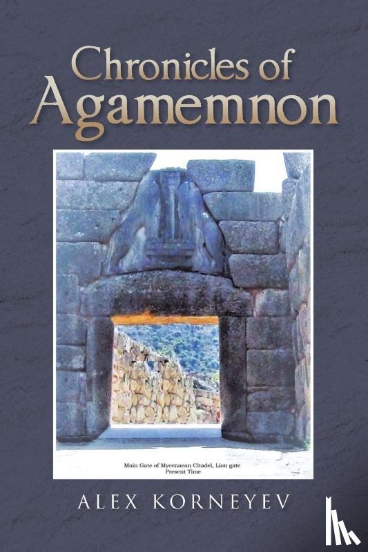 Korneyev, Alex - Chronicles of Agamemnon
