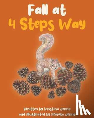 by Kristina Jenny, Written - Fall at 4 Steps Way