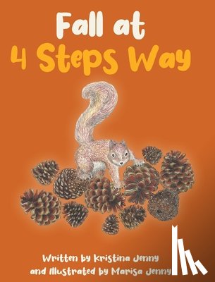 by Kristina Jenny, Written - Fall at 4 Steps Way